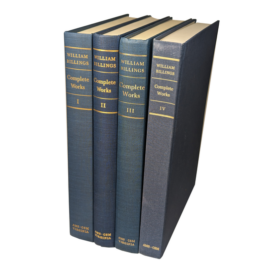 The Complete Works of William Billings | All 4 Volumes